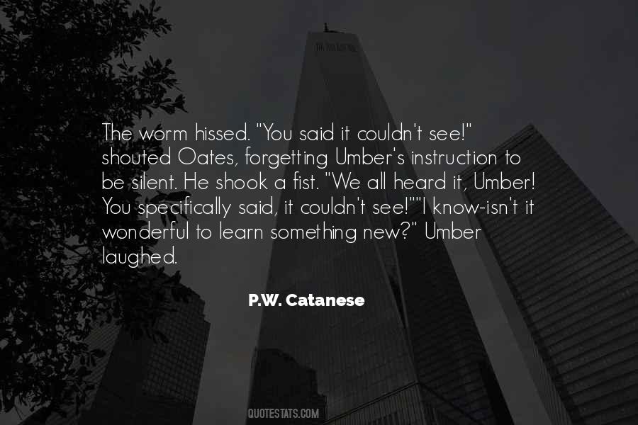 P.W. Catanese Quotes #1146125