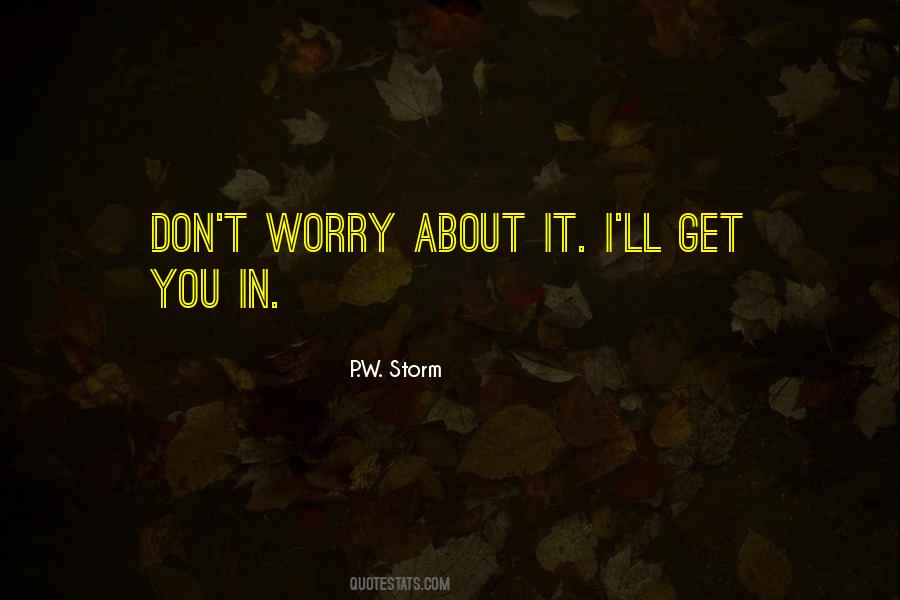 P.W. Storm Quotes #1730488