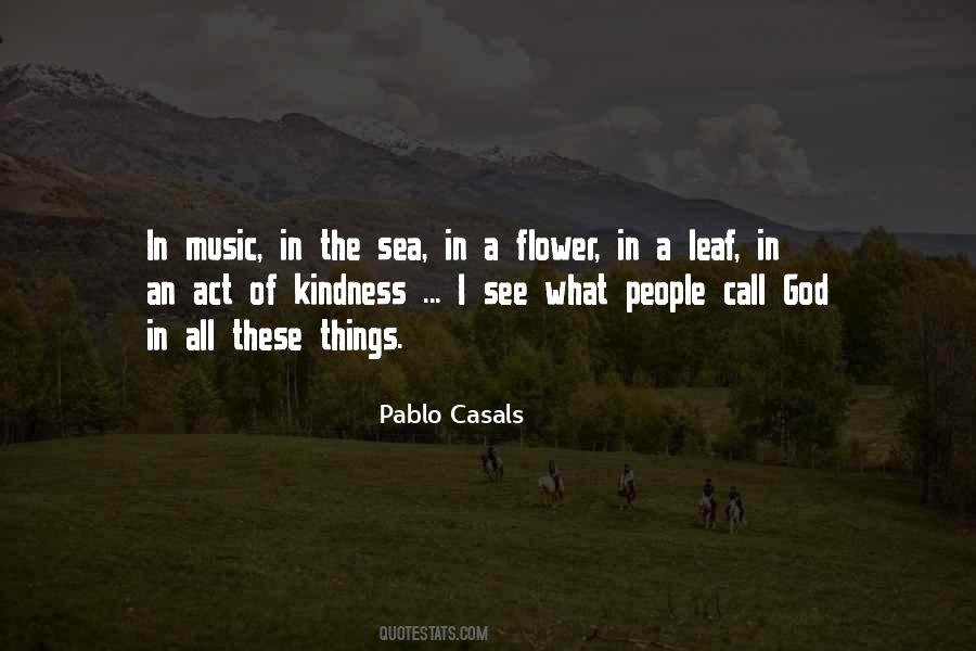 Pablo Casals Quotes #1367964