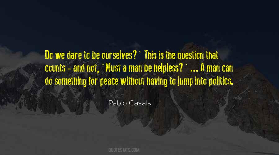 Pablo Casals Quotes #1680757