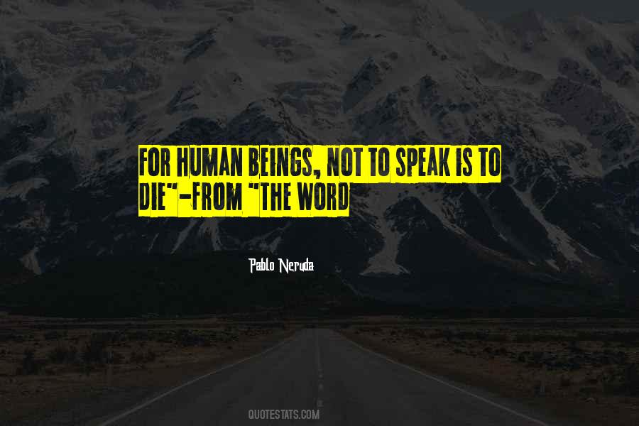 Pablo Neruda Quotes #1081649