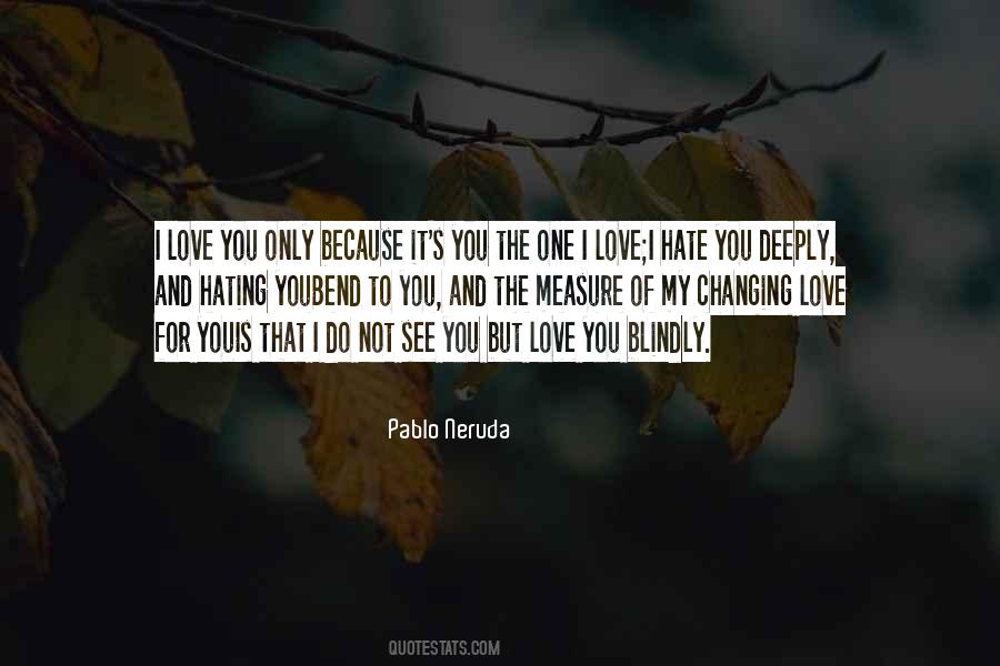 Pablo Neruda Quotes #1194108