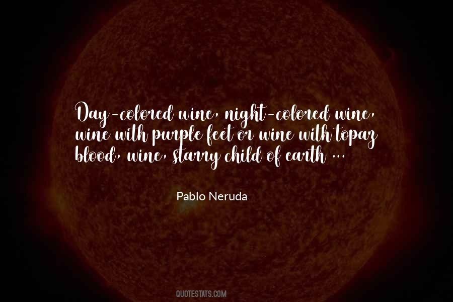 Pablo Neruda Quotes #1286648