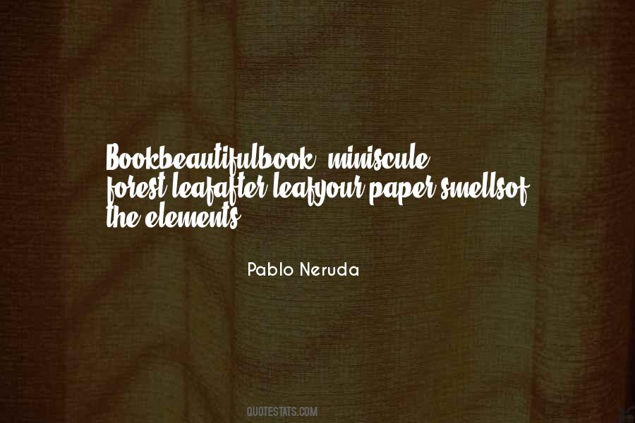 Pablo Neruda Quotes #1483646