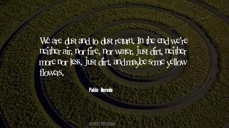 Pablo Neruda Quotes #1874066
