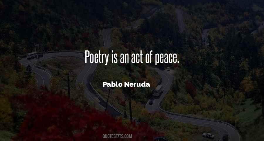 Pablo Neruda Quotes #332376