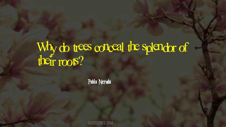 Pablo Neruda Quotes #384053