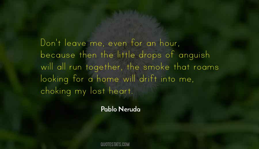 Pablo Neruda Quotes #41985