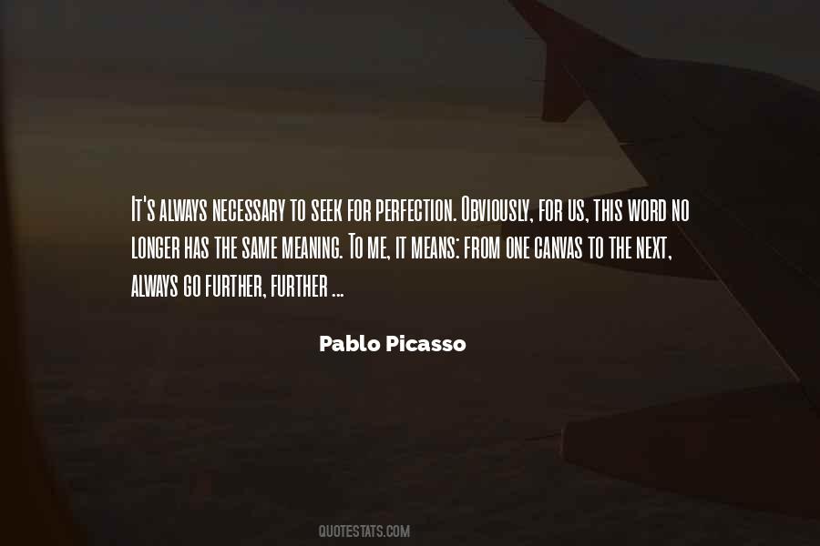 Pablo Picasso Quotes #1158623