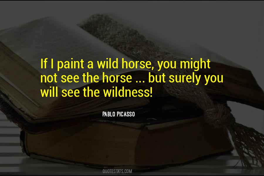 Pablo Picasso Quotes #1513878