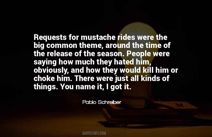 Pablo Schreiber Quotes #176560