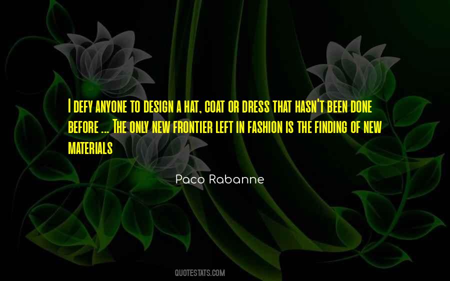 Paco Rabanne Quotes #878433