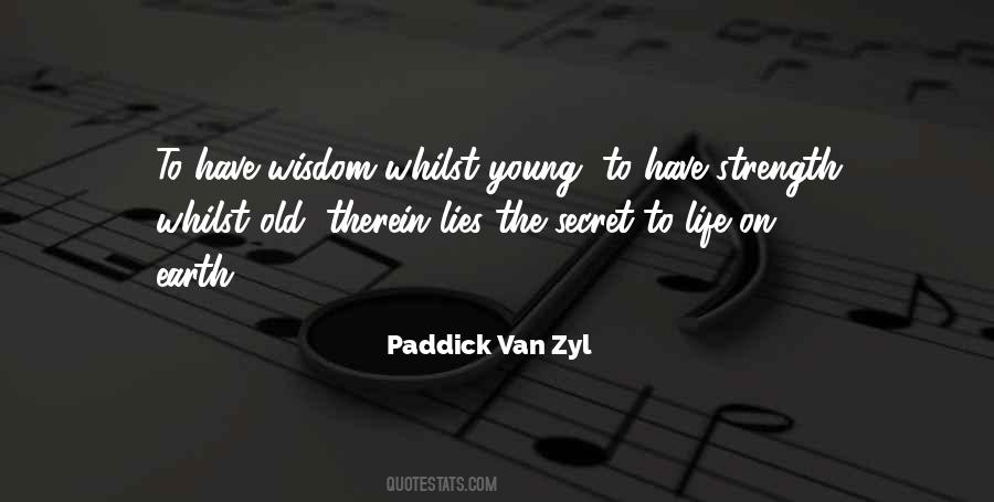 Paddick Van Zyl Quotes #559150