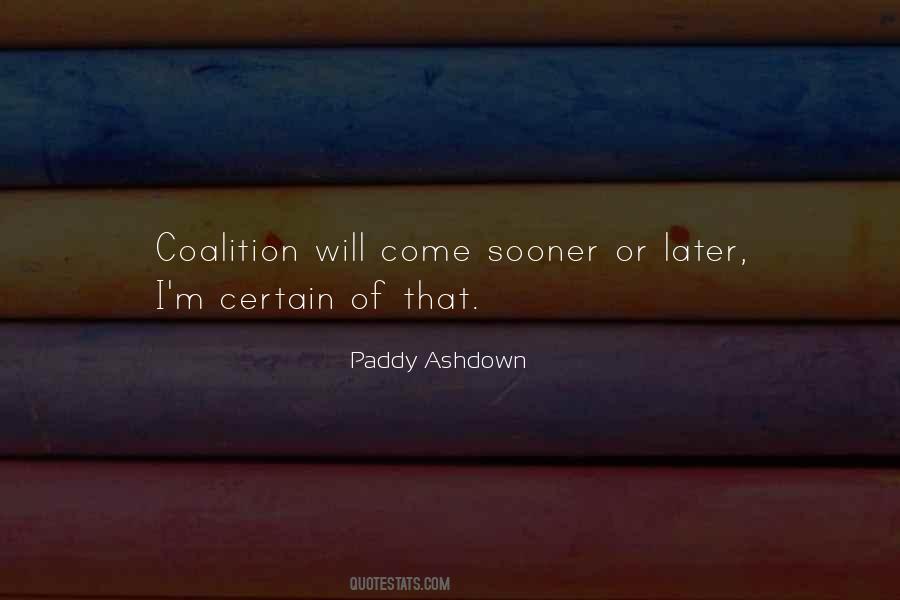 Paddy Ashdown Quotes #1241759