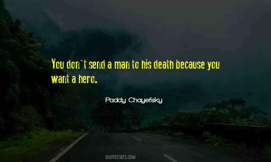 Paddy Chayefsky Quotes #1023423
