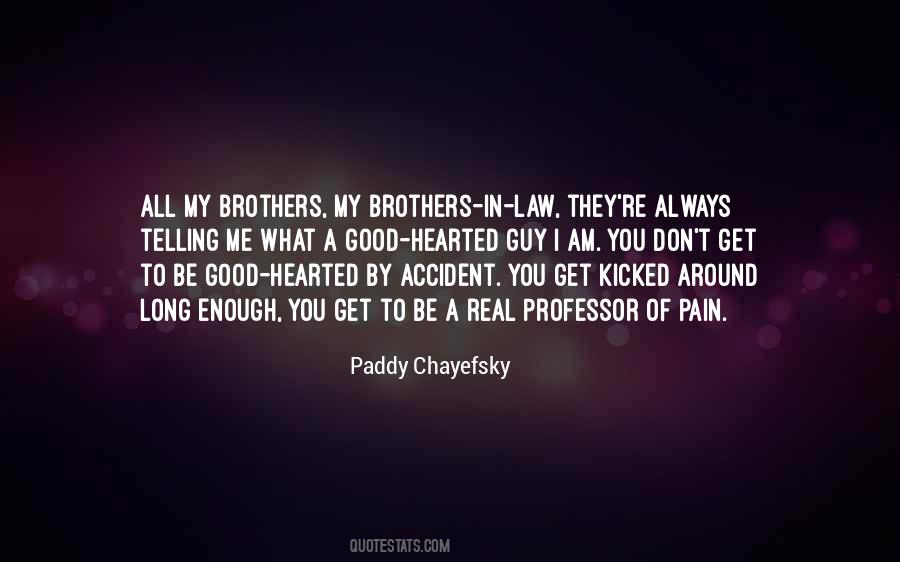 Paddy Chayefsky Quotes #250168