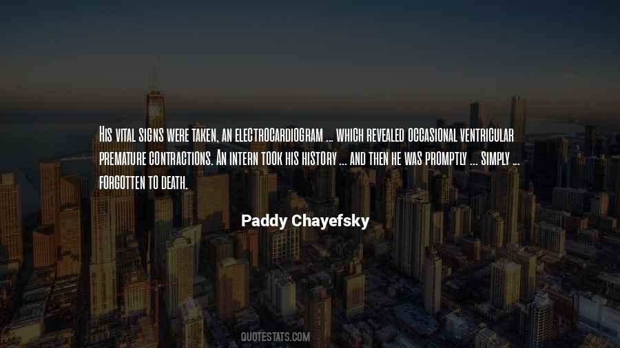 Paddy Chayefsky Quotes #428962