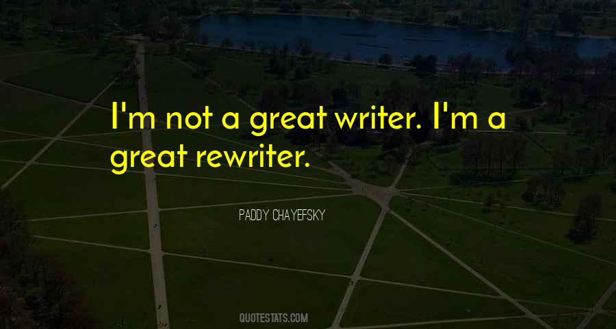 Paddy Chayefsky Quotes #974345