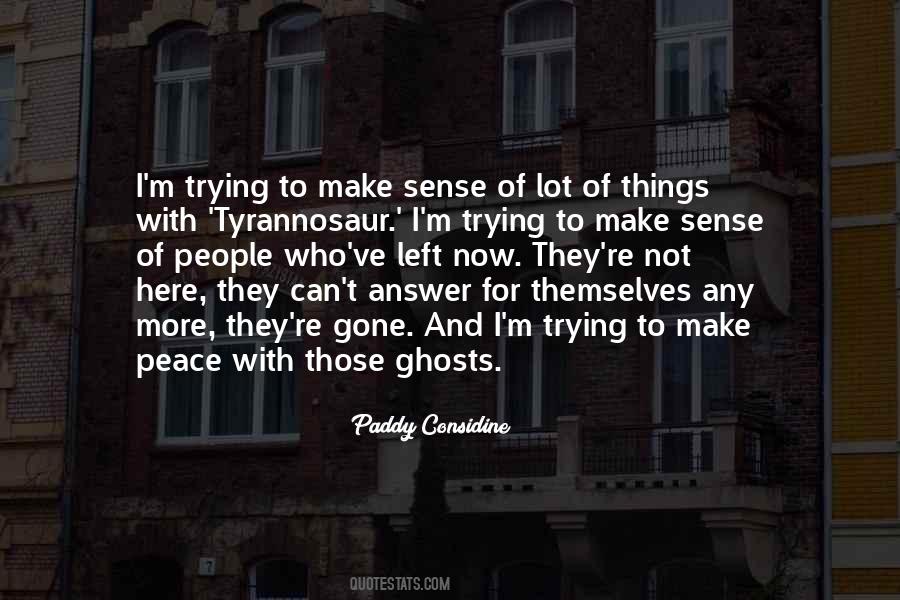 Paddy Considine Quotes #1229099