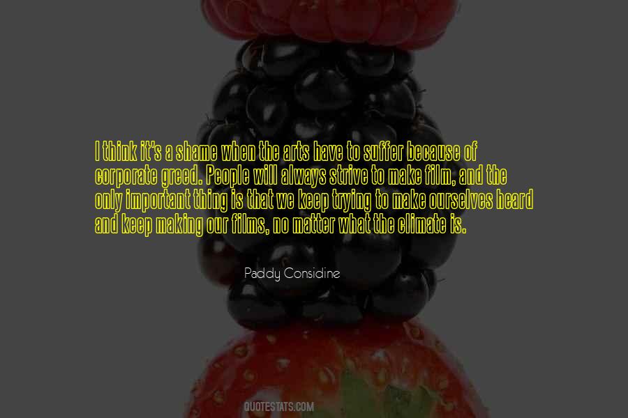 Paddy Considine Quotes #1443474