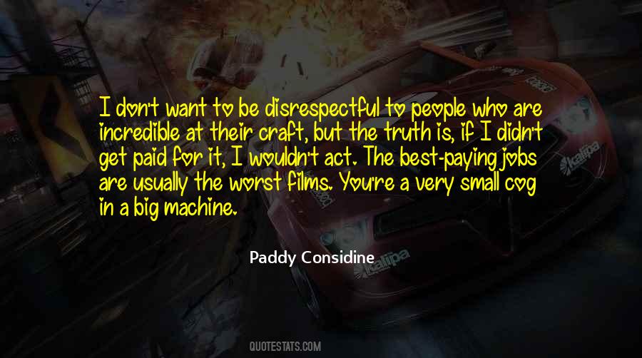 Paddy Considine Quotes #444046