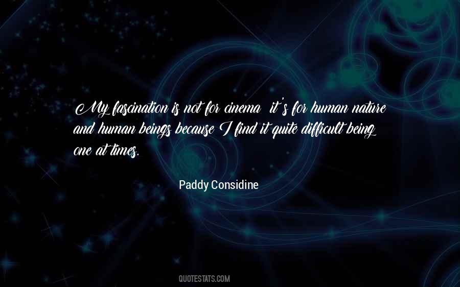 Paddy Considine Quotes #731869