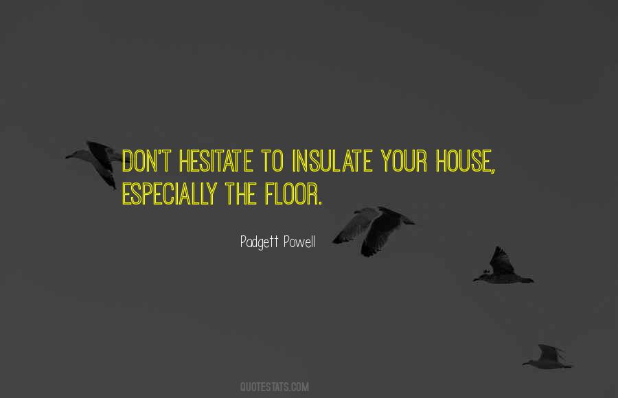 Padgett Powell Quotes #1111280