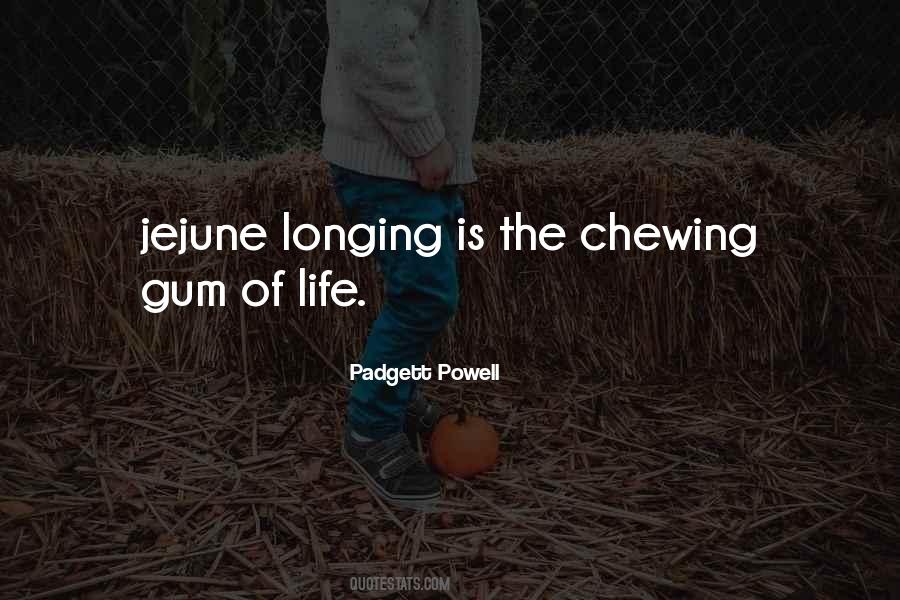 Padgett Powell Quotes #1353209