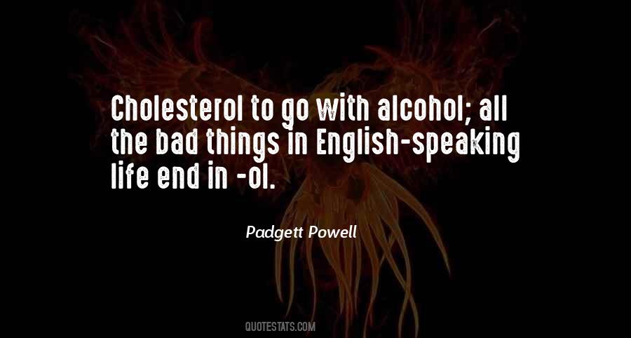 Padgett Powell Quotes #1633137