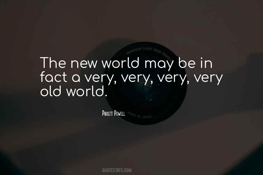 Padgett Powell Quotes #1703615