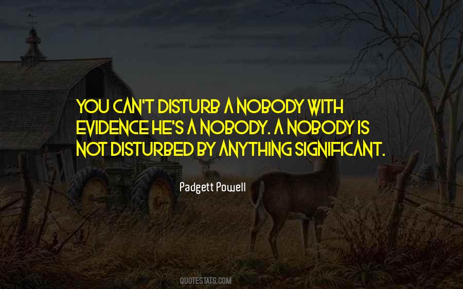 Padgett Powell Quotes #177600