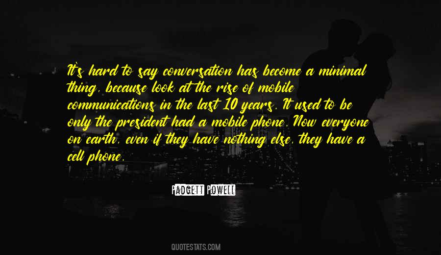 Padgett Powell Quotes #653696