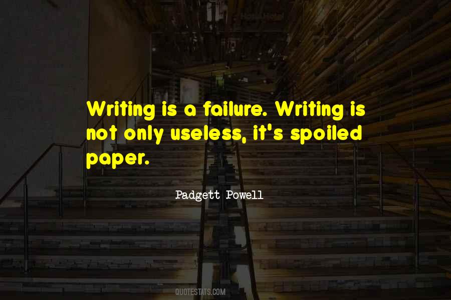 Padgett Powell Quotes #828026