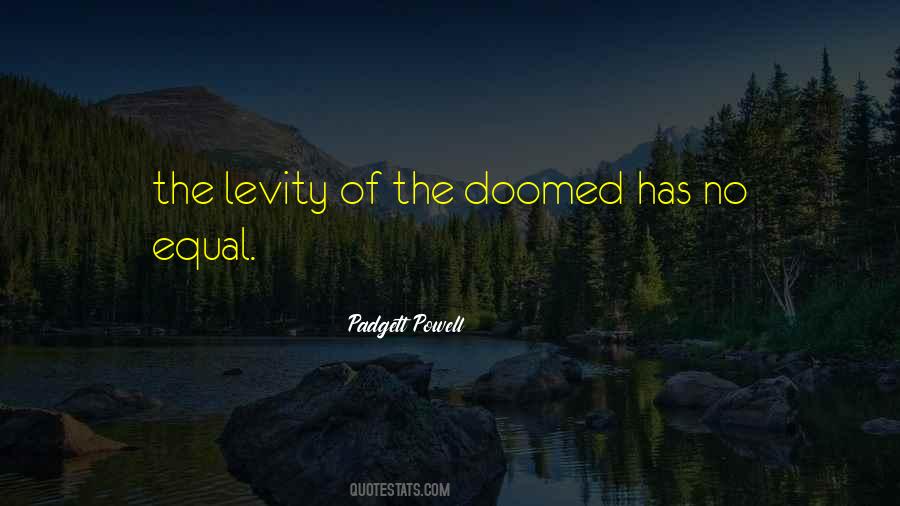 Padgett Powell Quotes #856330