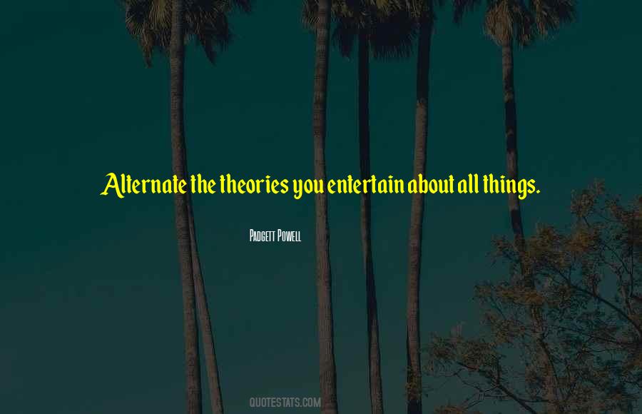 Padgett Powell Quotes #902572