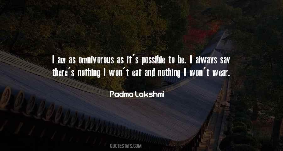 Padma Lakshmi Quotes #748307