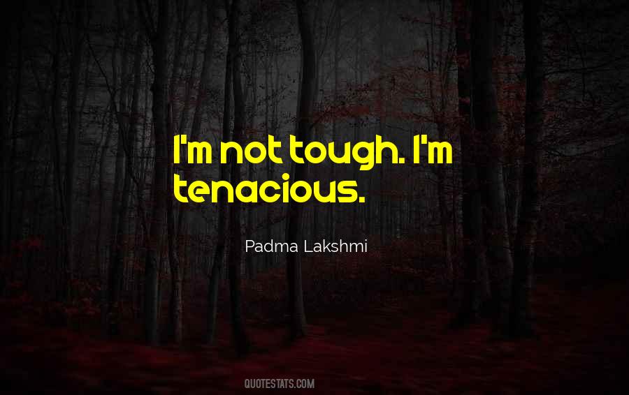 Padma Lakshmi Quotes #986432