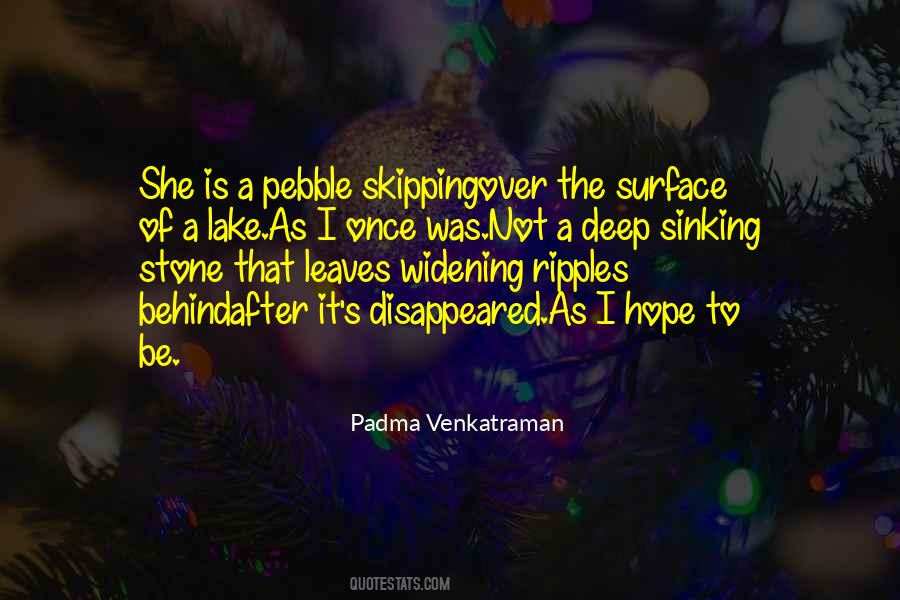 Padma Venkatraman Quotes #1485058