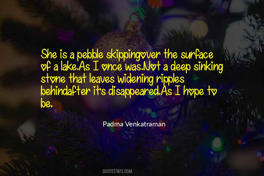 Padma Venkatraman Quotes #1485058