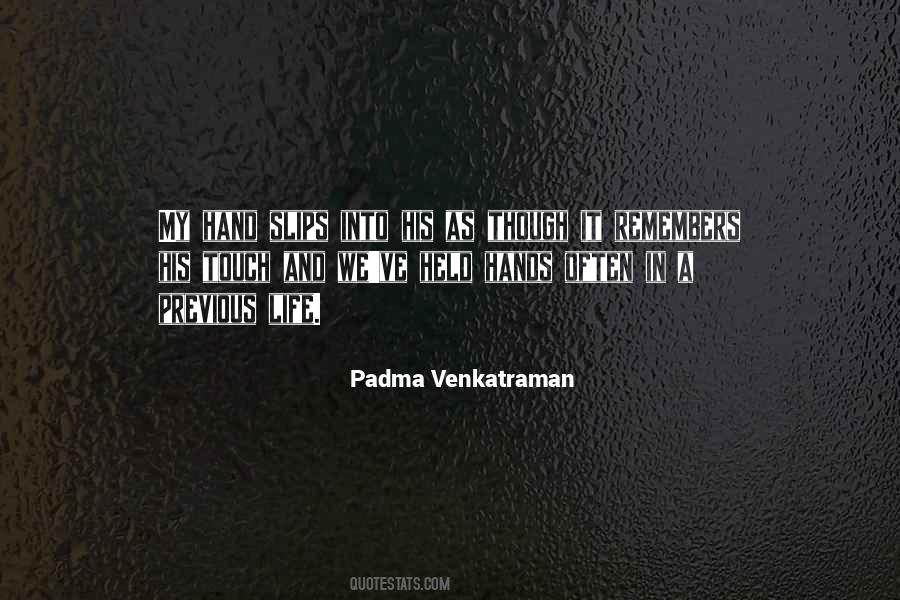 Padma Venkatraman Quotes #352303