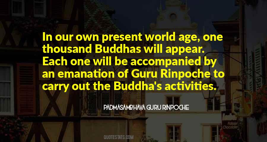 Padmasambhava Guru Rinpoche Quotes #661920 Padmasambhava Guru Rinpoche Quotes #661920