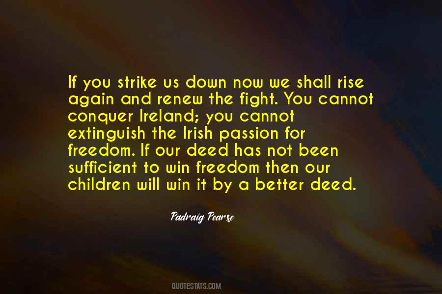 Padraig Pearse Quotes #1877115