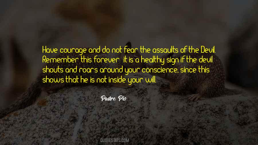 Padre Pio Quotes #1841392