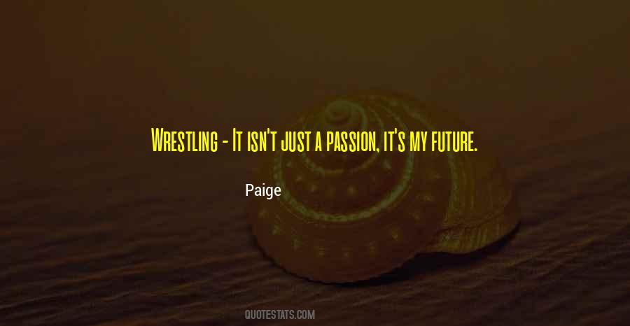 Paige Quotes #691633 Paige Quotes #691633