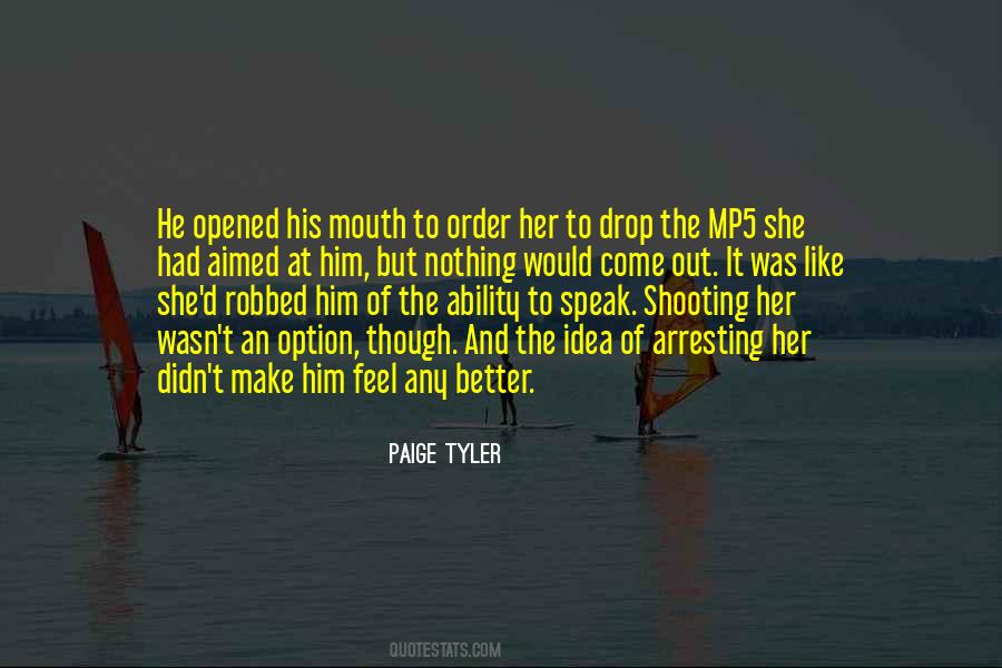 Paige Tyler Quotes #647981