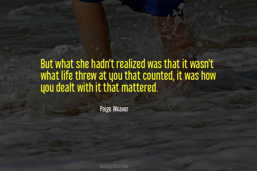 Paige Weaver Quotes #800240