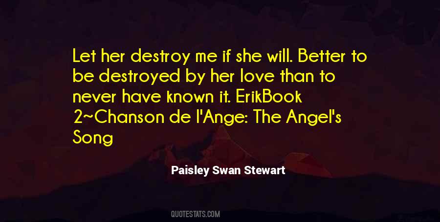 Paisley Swan Stewart Quotes #1014566