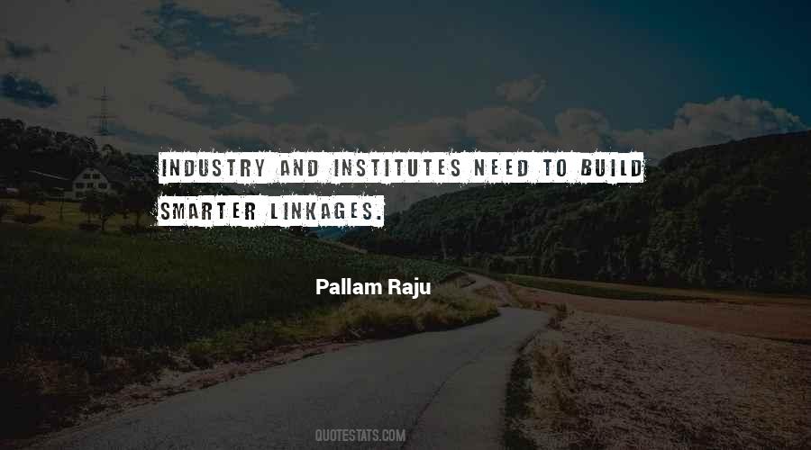 Pallam Raju Quotes #498501