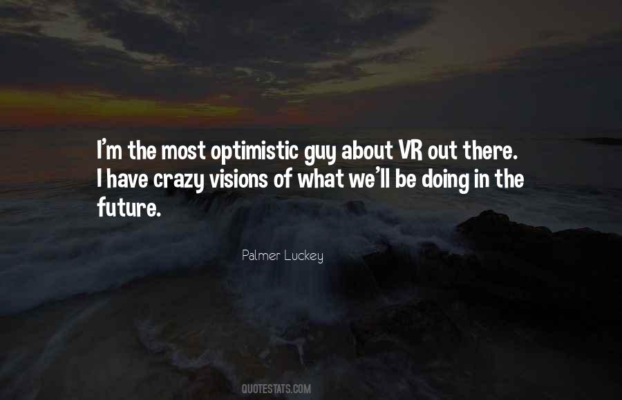 Palmer Luckey Quotes #289877