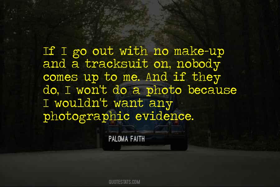 Paloma Faith Quotes #1052366